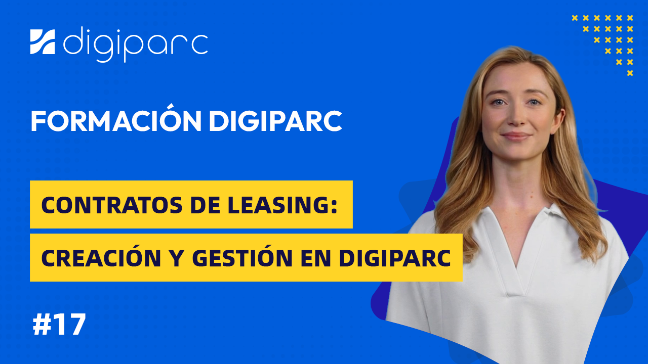 Contratos de Leasing en Digiparc: Creación, Gestión y Impacto Financiero (TCO)
