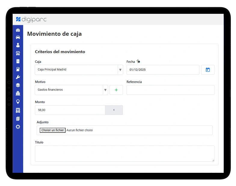 Simple y intuitiva, la solución de caja de DIGIPARC le permite seguir sus ingresos y gastos en tiempo real