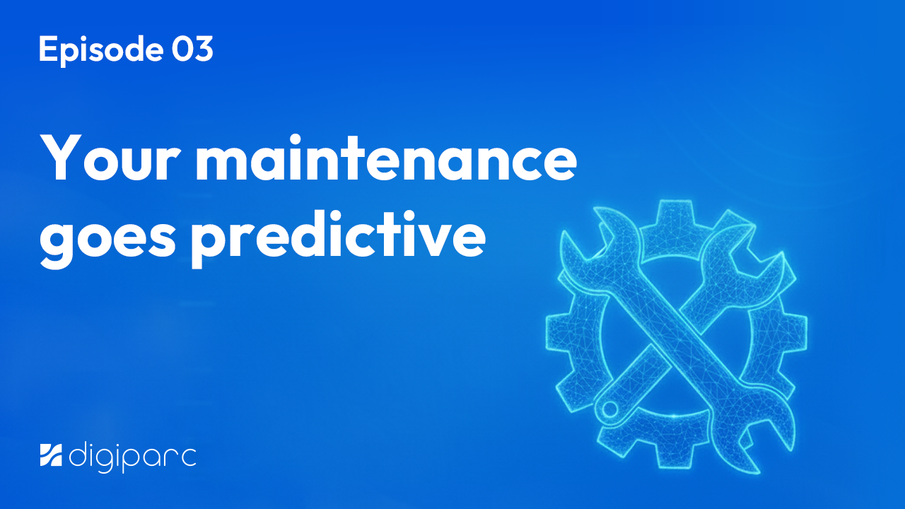Your Maintenance Goes Predictive